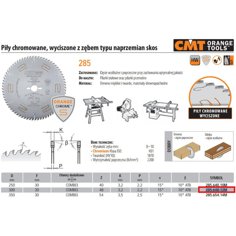 CMT PIŁA UNIWERSALNA CHROMOWANA HM D=300 F=30 Z=48 K=3,2/2,2