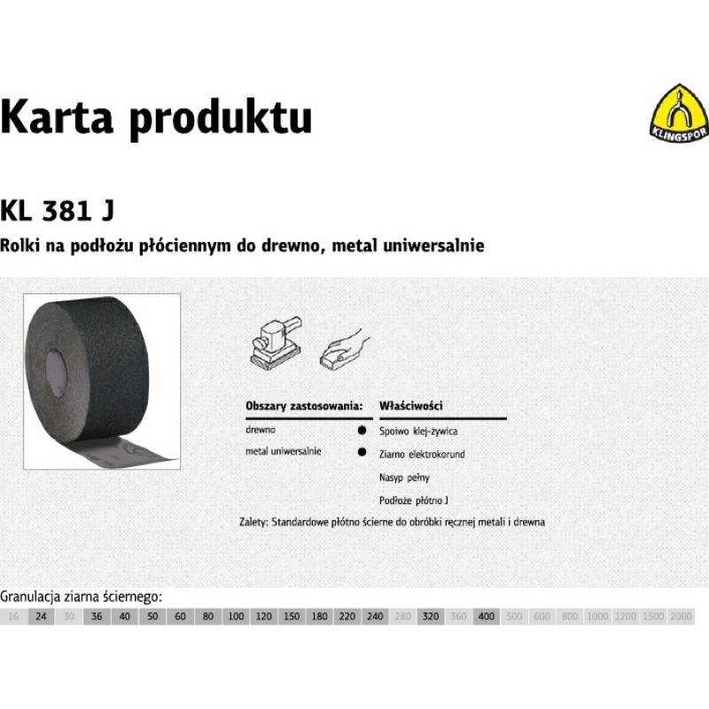 Klingspor ROLKA NA PODŁOŻU PŁÓCIENNYM KL381J 150mm gr. 40  (30mb)